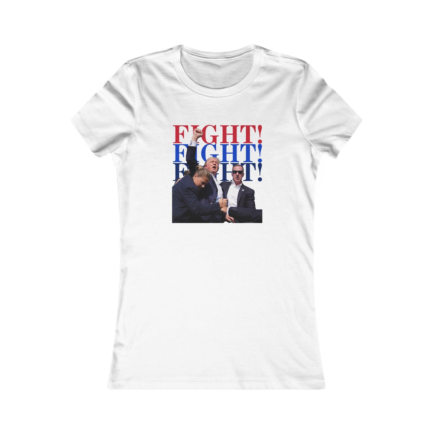 Iconic Trump Fight! Fight! Fight! Women's Favorite Tee