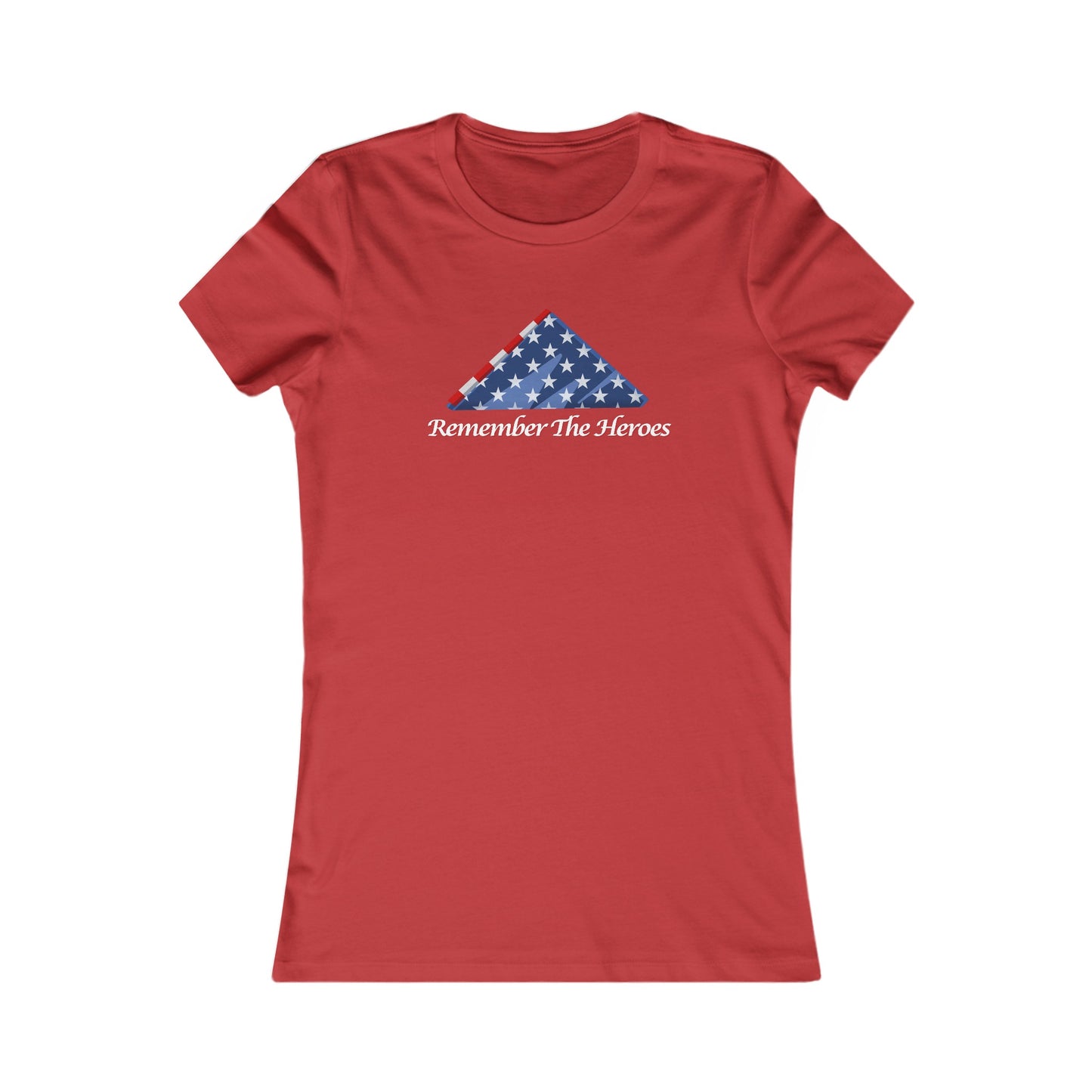 Remember The Heroes Women's Favorite Tee