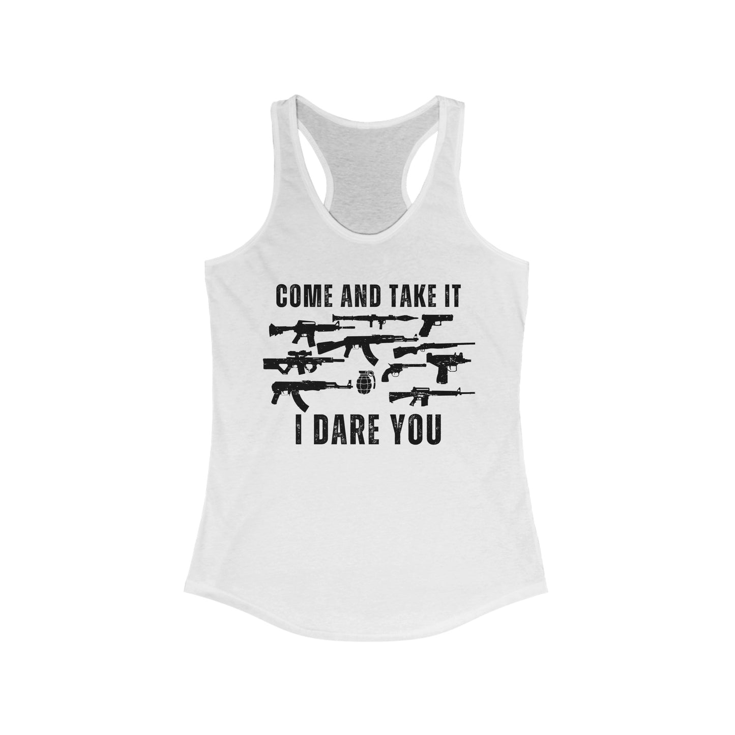 Come and Take It Women's Ideal Racerback Tank