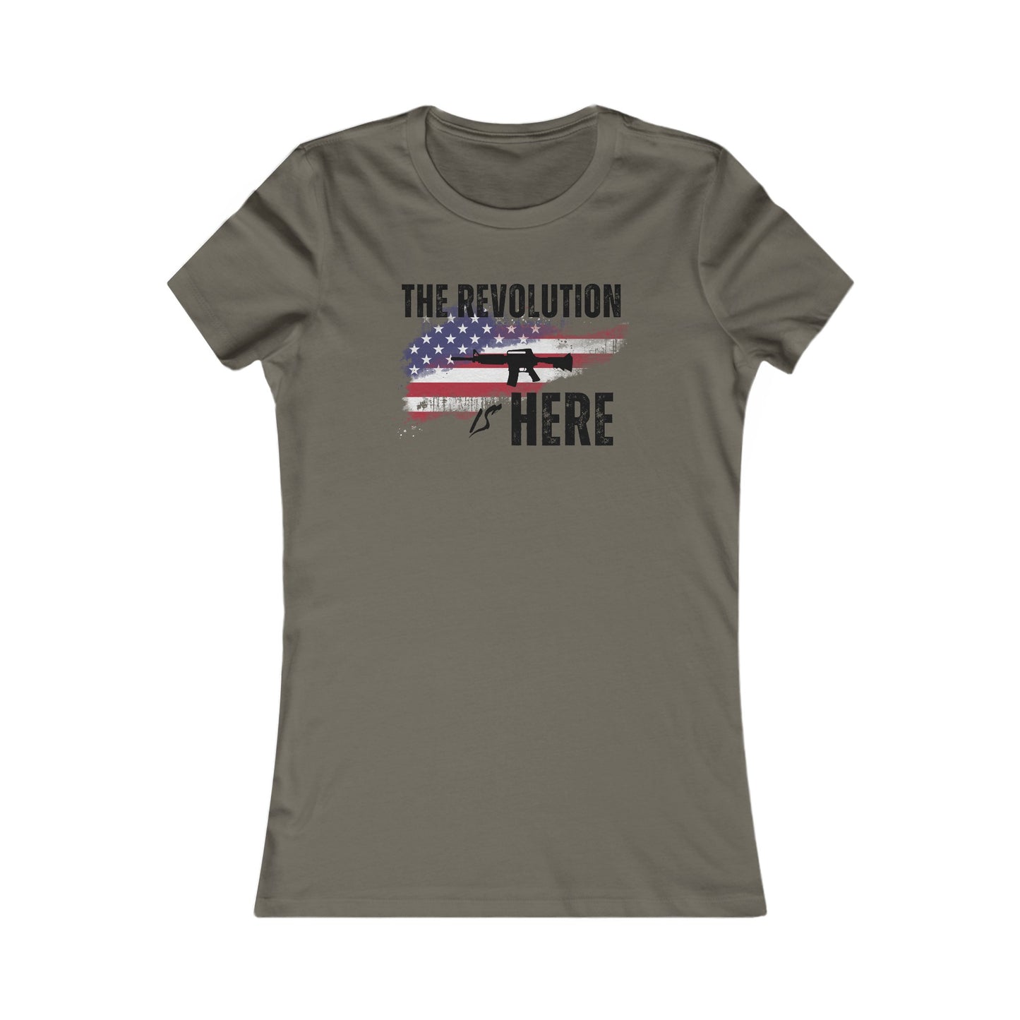 The Revolution is Here Women's Favorite Tee