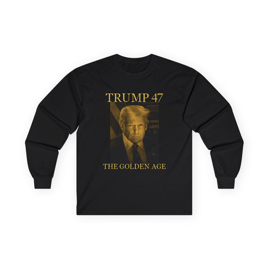 Trump 47: The Golden Age Unisex Ultra Cotton Long Sleeve Tee