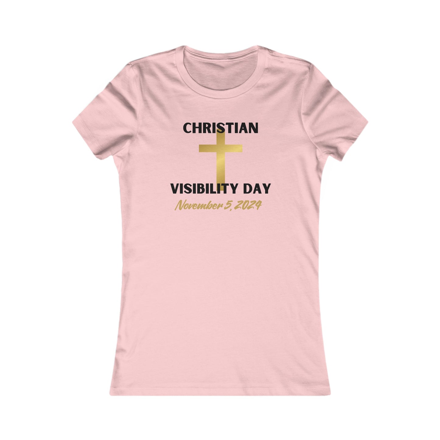 Christian Visibility Day Women's Favorite Tee