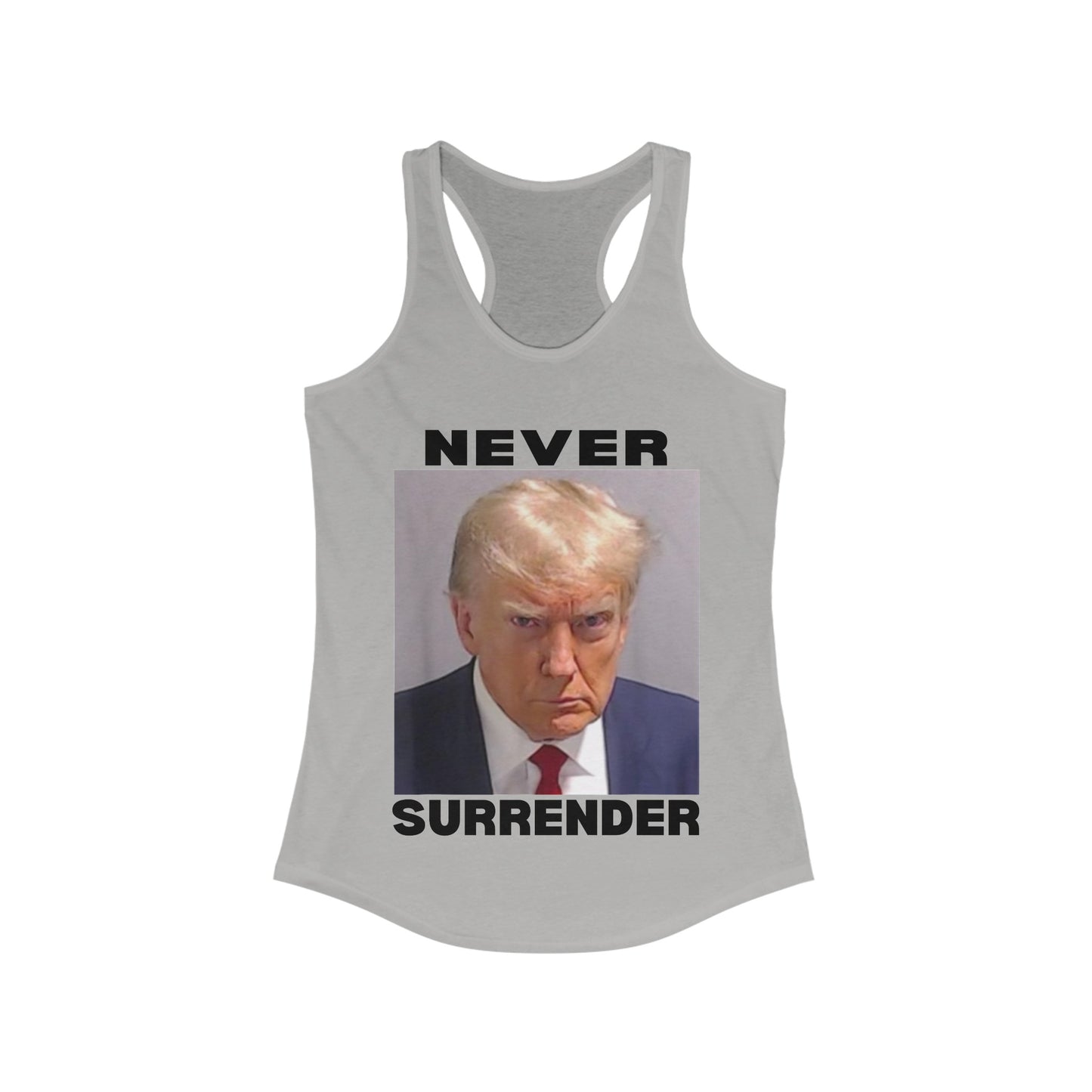 Trump Never Surrender Women's Ideal Racerback Tank