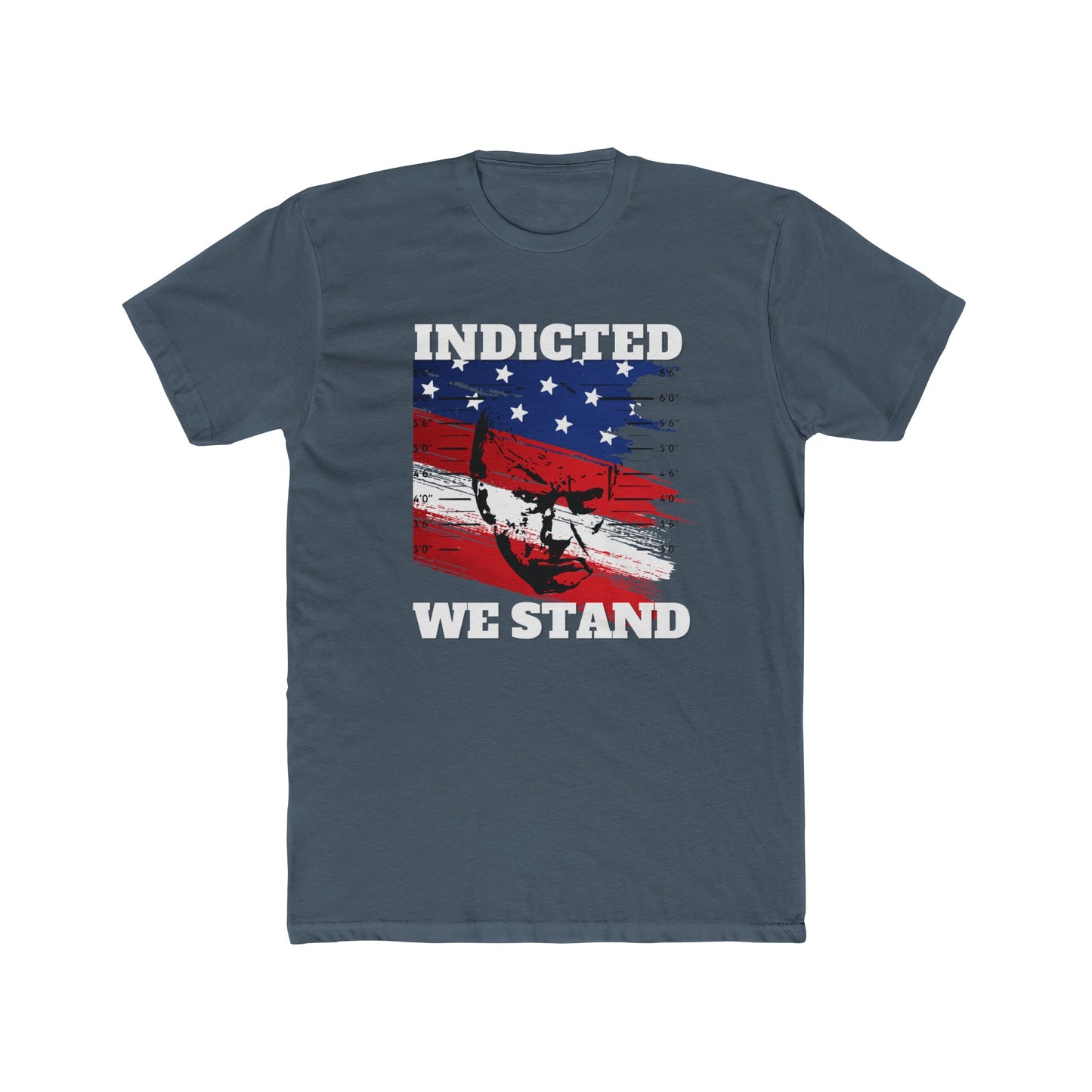 Trump Mugshot, Indicted We Stand Cotton Crew Tee