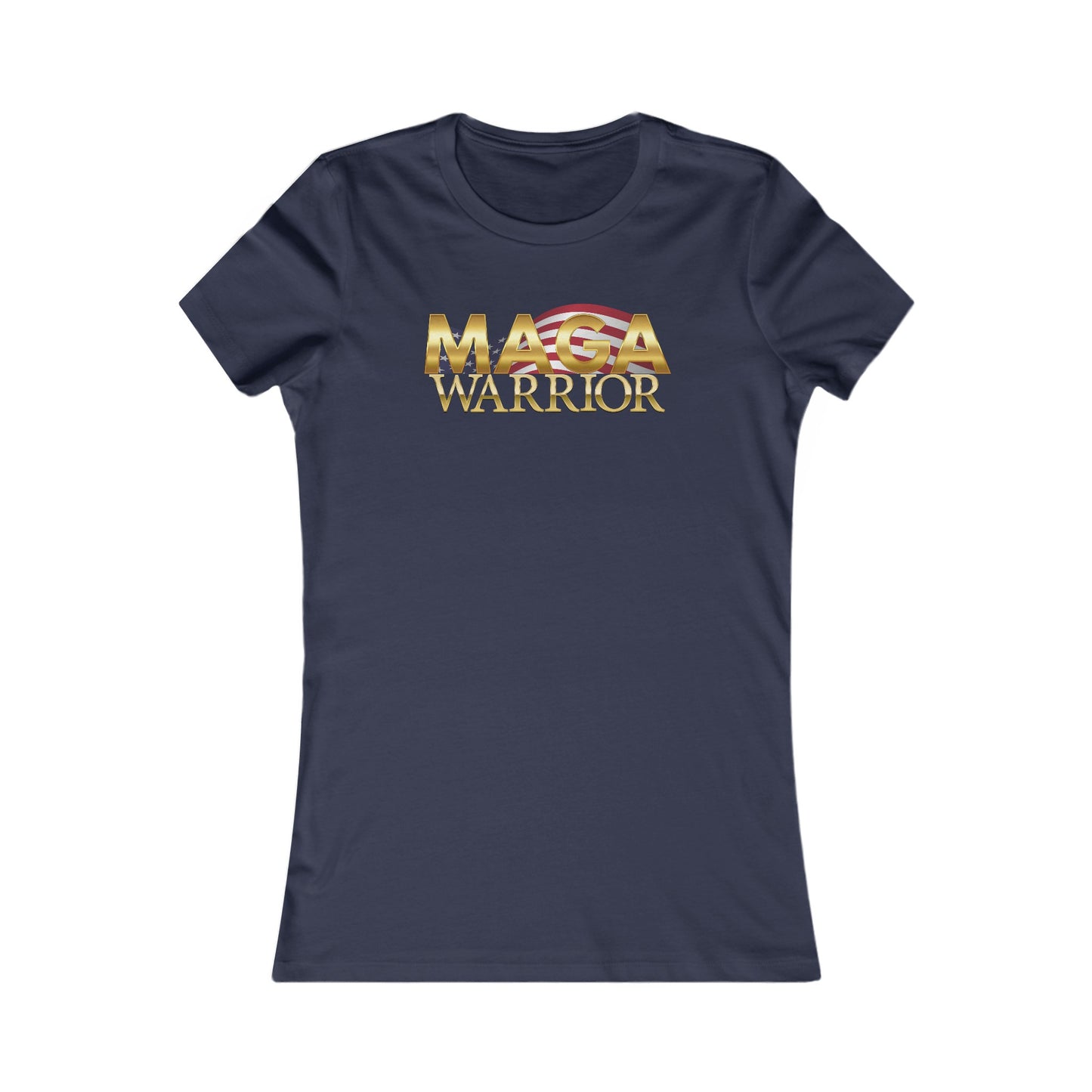 MAGA Warrior Women's Favorite Tee