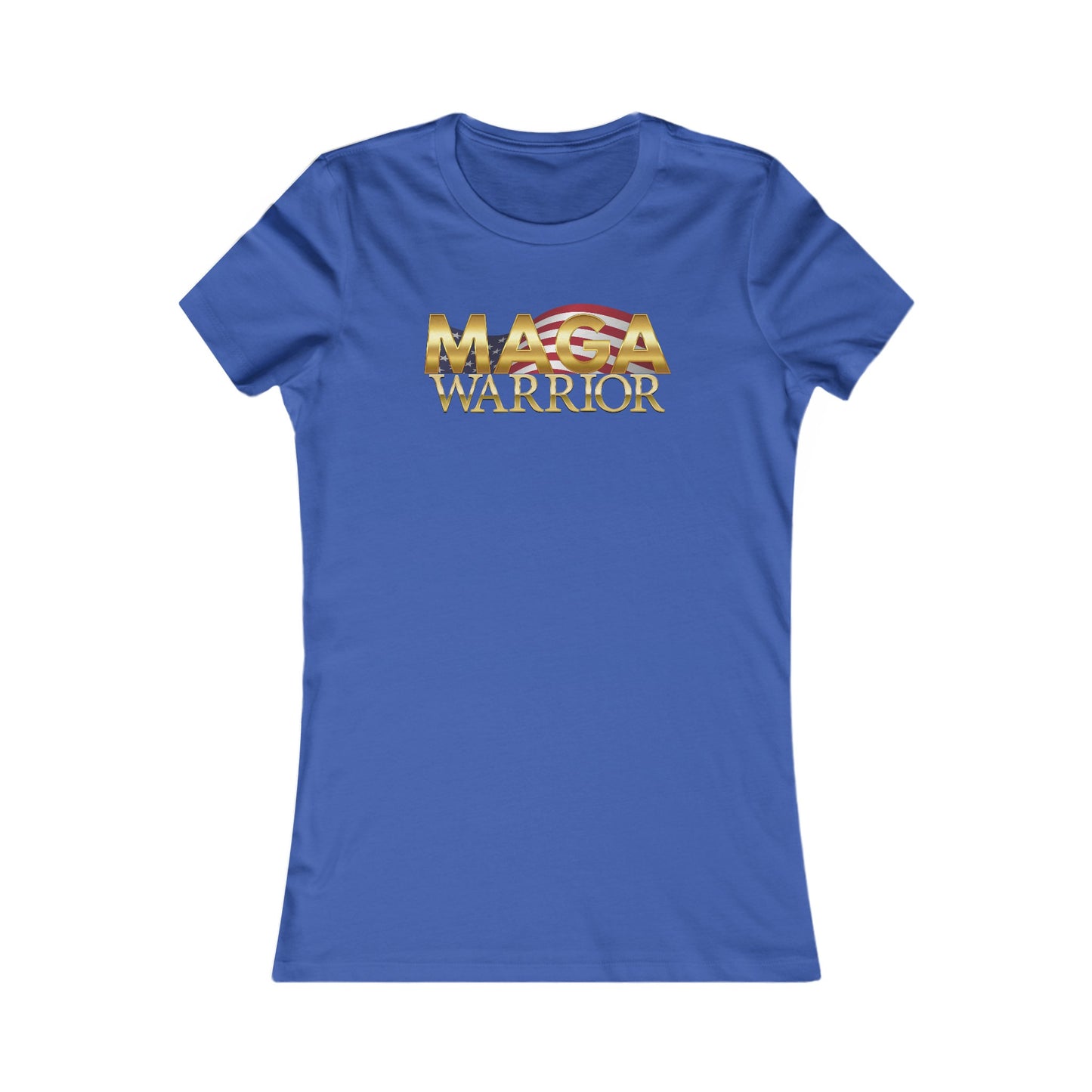 MAGA Warrior Women's Favorite Tee