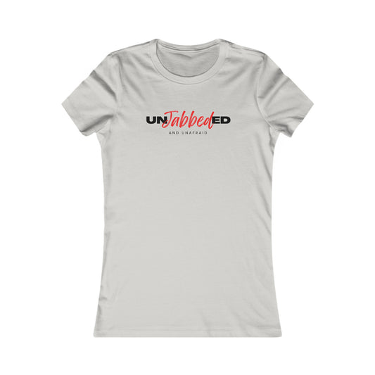 Unjabbed and Unafraid Women's Favorite Tee