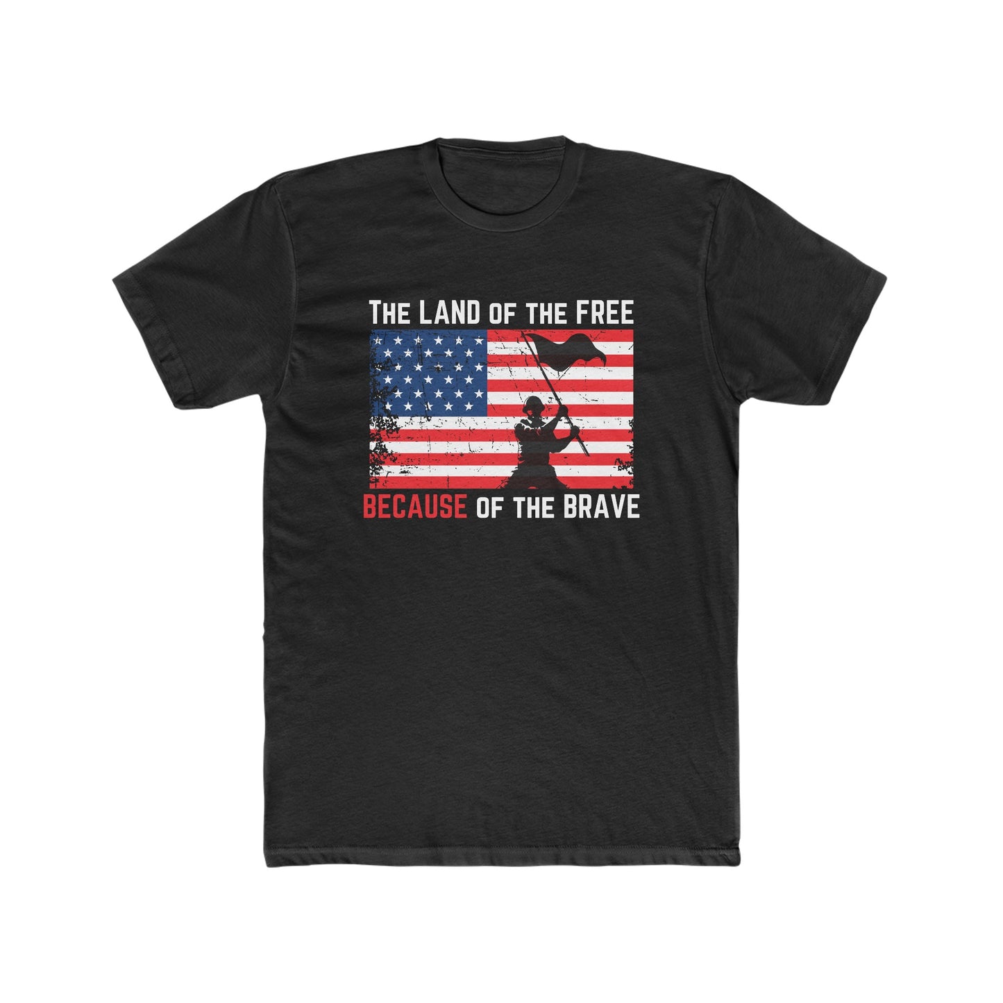 The Land of the Free, BECAUSE of the Brave Cotton Crew Tee