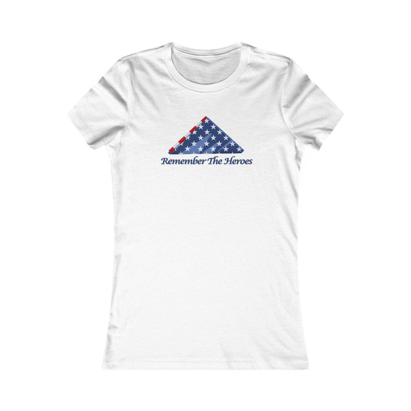 Remember The Heroes Women's Favorite Tee