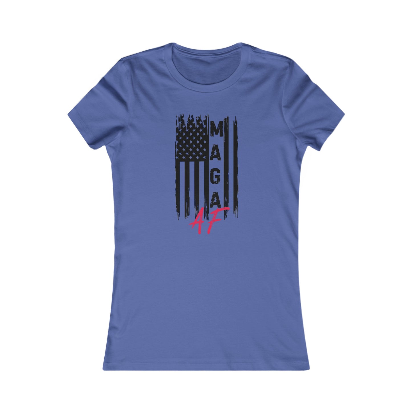 MAGA AF Women's Favorite Tee