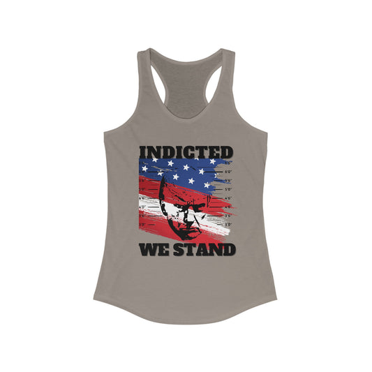 Trump Mugshot, Indicted We Stand Women's Ideal Racerback Tank