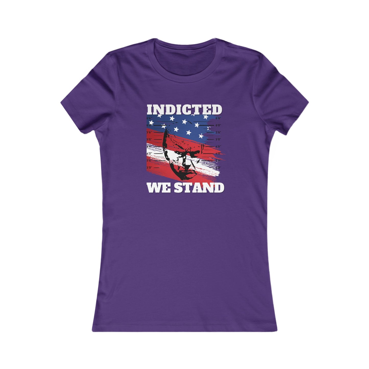 Trump Mugshot, Indicted We Stand Women's Favorite Tee