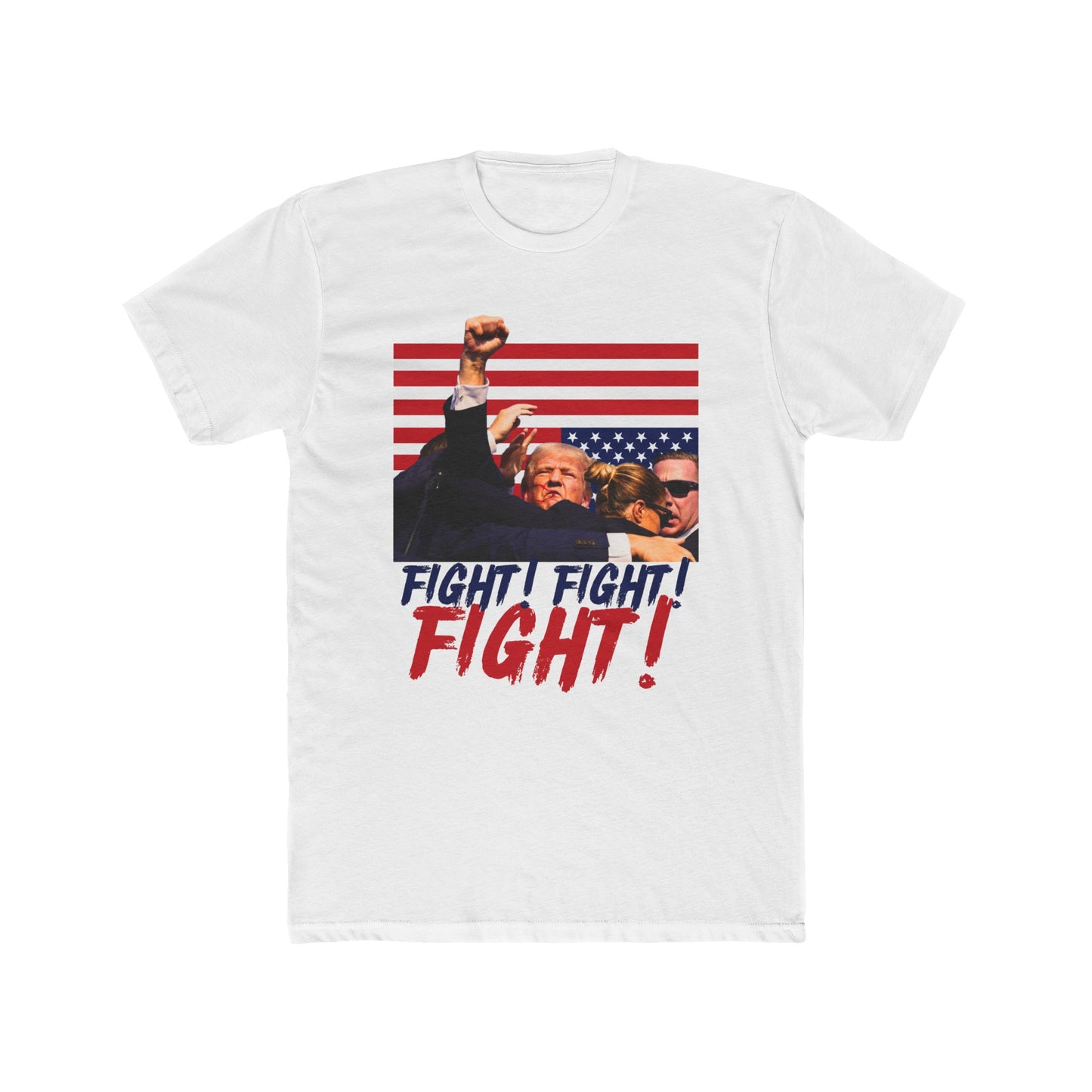 Trump Fight! Fight! Fight! Cotton Crew Tee