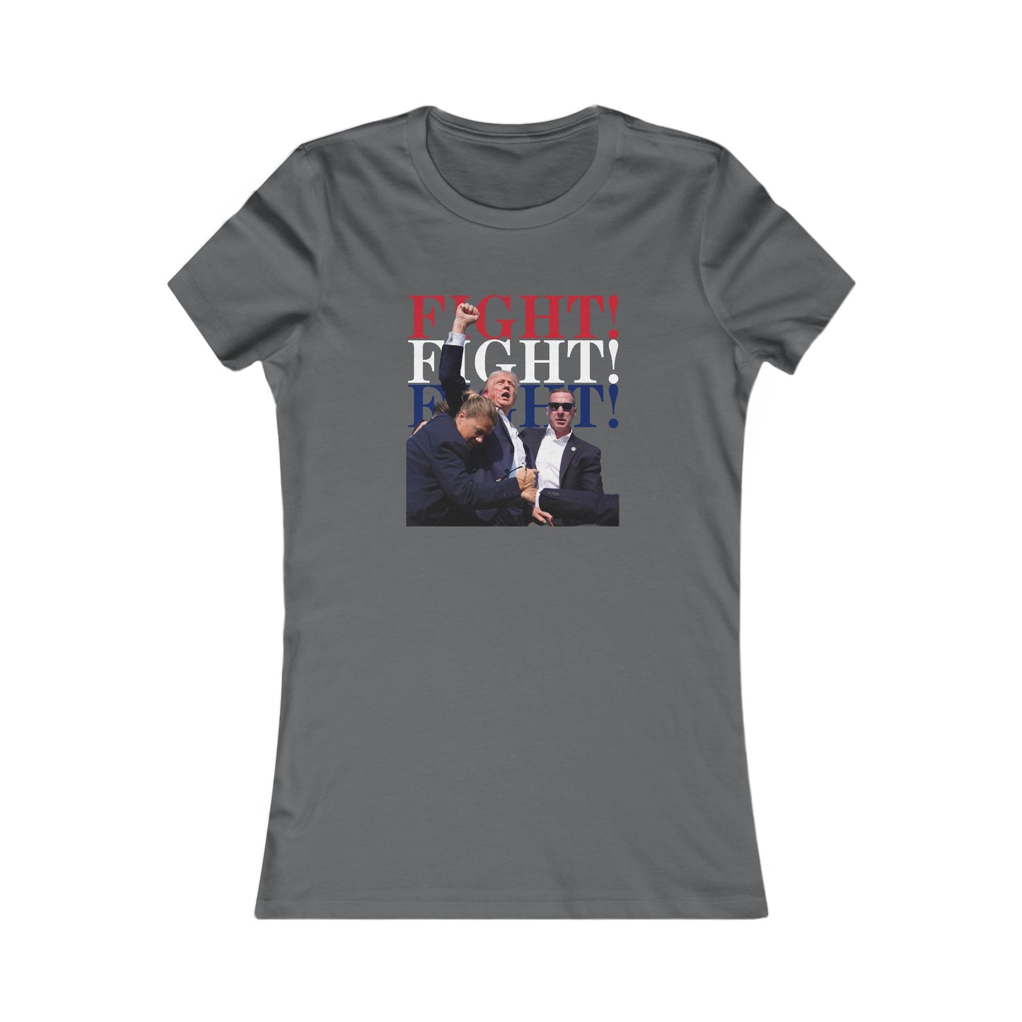 Iconic Trump Fight! Fight! Fight! Women's Favorite Tee