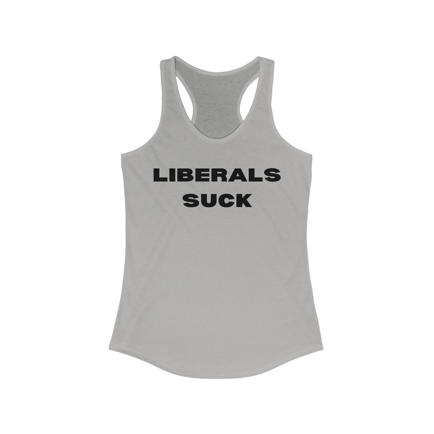 Liberals Suck Women's Ideal Racerback Tank